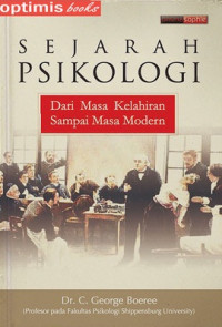 Sejarah Psikologi : Dari Masa Kelahiran Sampai Masa Modern