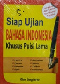 Siap Ujian Bahasa Indonesia : Khusus Puisi Lama