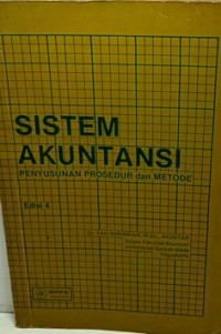 Sistem Akuntansi : Penyusunan Prosedur dan Metode