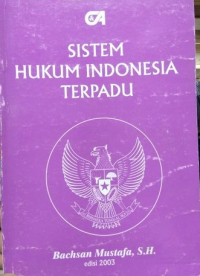 Sistem Hukum Indonesia Terpadu