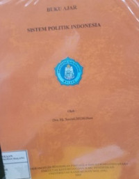 Buku Ajar Sistem Politik Indonesia