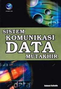 Sistem Komunikasi Data Mutakhir