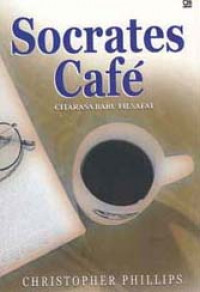 Socrates Cafe: Citarasa Baru Filsafat