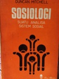 SOSIOLOGI : Suatu Analisa Sistem Sosial