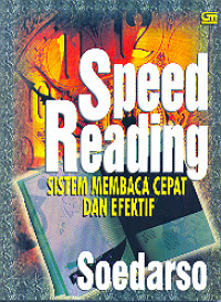 Speed Reading: Sistem Membaca Cepat dan Efektif (Cet. Ke-11)