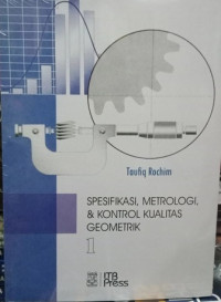 Spesifikasi, Metrologi & Kontrol Kualitas Geometrik