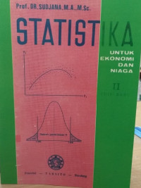 Statistika Untuk Ekonomi dan Niaga II