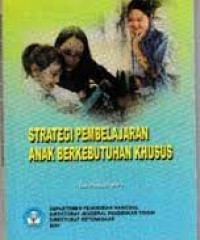 Strategi Pembelajaran Anak Berkebutuhan Khusus