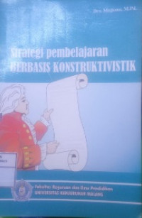 Strategi Pembelajaran Berbasis Konstruktivistik