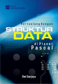 Bertualang Dengan Struktur Data Diplanet Pascal