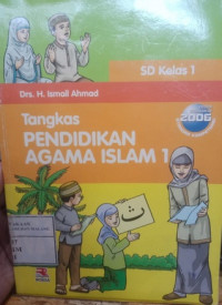 Tangkas Pendidikan Agama Islam 1 : SD Kelas 1