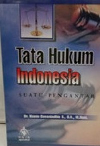 Tata Hukum Indonesia : Suatu Pengantar
