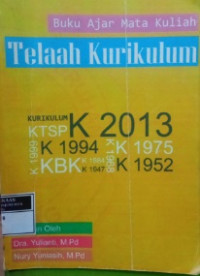 Buku Ajar Mata Kuliah : Telaah Kurikulum