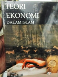 Teori Ekonomi Dalam Islam