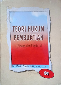 Teori Hukum Pembuktian (Pidana dan Perdata)