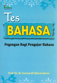 Tes Bahasa pegangan Bagi Pengajar Bahasa