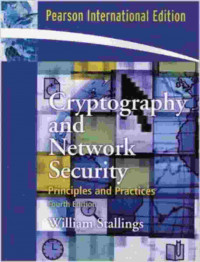 Cryptography and Network Security : Principles and Practices