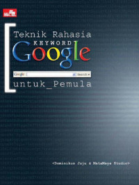 Teknik Rahasia Keyword Google Untuk Pemula