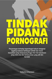 Tindak Pidana Pornografi