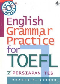 English Grammar Practice For TOEFL Preparation Test (Edisi Revisi)