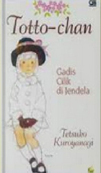Totto-Chan Gadis Cilik Di Jendela