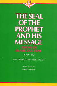 The Seal of The Prophet and His Message (Lesson on Islamic Doctrine Book Two)