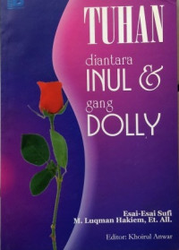 Tuhan diantara Inul & Gang Dolly