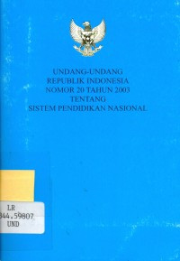 Image of Undang-Undang Rebuplik Indonesia nomor 20 tahun 2003 tentang sistem pendidkan Nasional