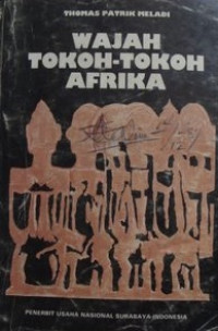 Wajah Tokoh-Tokoh Afrika