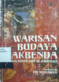 Warisan Budaya TakBenda: Masalahnya Kini di Indonesia