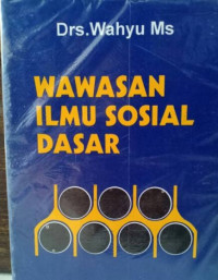 Wawasan Ilmu Sosial Dasar