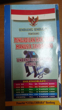 Pengadilan Hak-Hak Asasi Manusia tahun 2000 & Undang-Undang HAM Tahun 1999