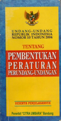 Undang-Undang Republik Indonesia Nomor 10 Tahun 2004