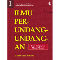 Ilmu Perundang-undangan 1 (Jenis, Fungsi, dan Materi Muatan)