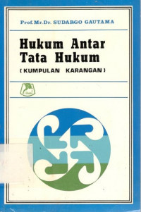 Hukum Antar Tata Hukum :Kumpulan Karangan