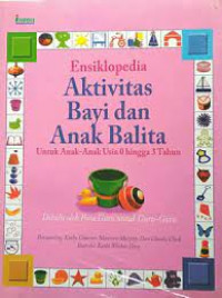 Ensiklopedia : Aktivitas bayi dan anak Balita